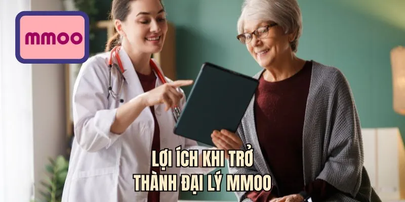 Lợi ích khi trở thành đại lý MMOO