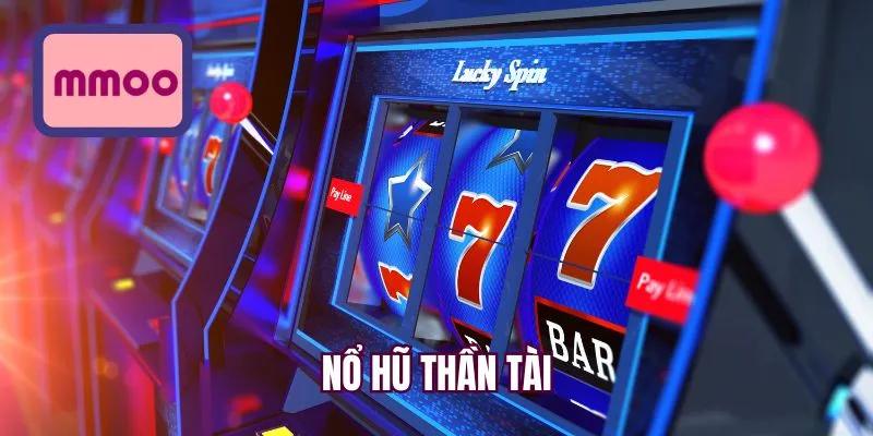 Nổ hũ thần tài