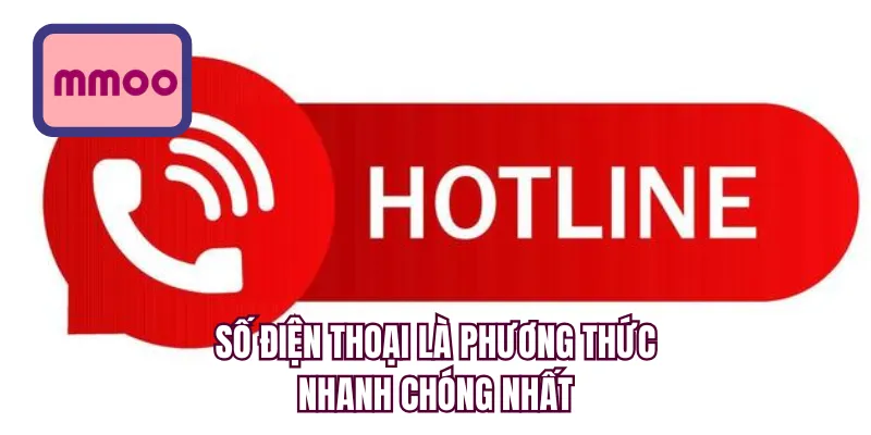 Số điện thoại là phương thức nhanh chóng nhất